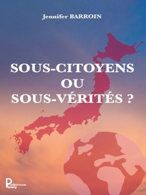cover image of Sous-citoyens ou sous-vérités ?